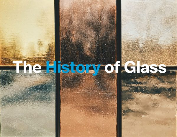 The History of Glass