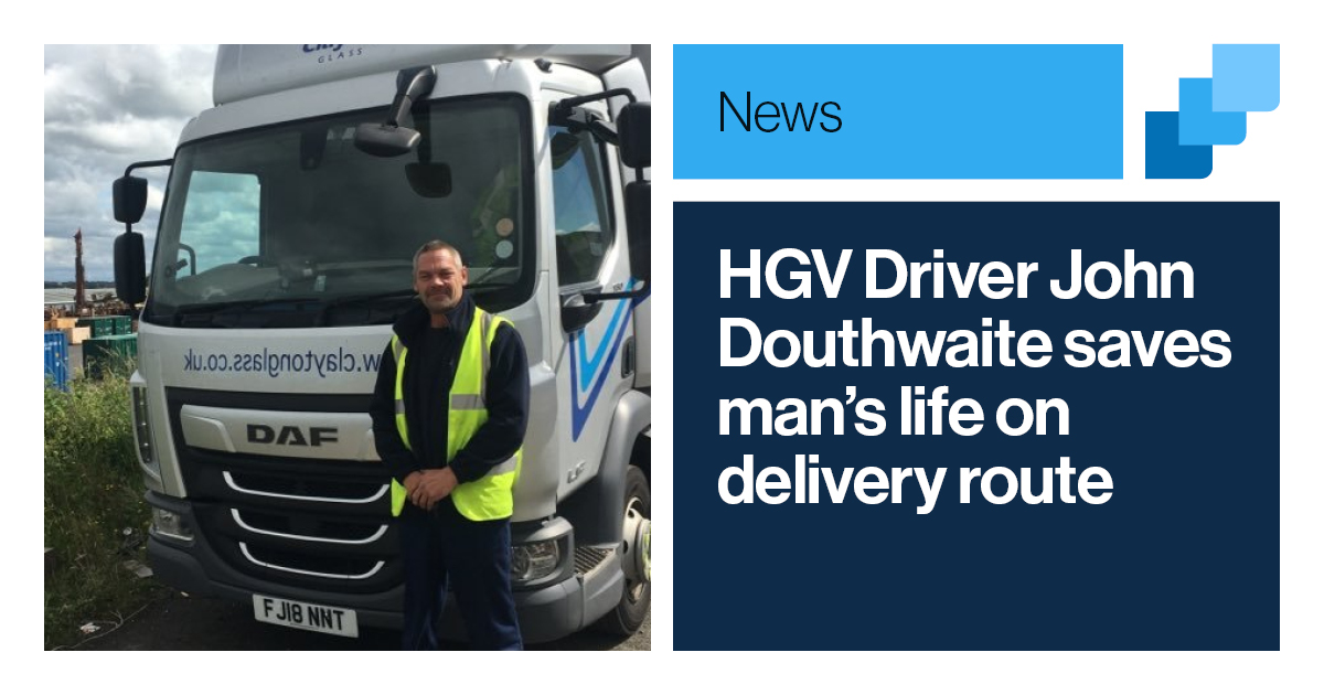 A cover image for a piece about HGV Driver John Douthwaite saving a man's life on his delivery route.